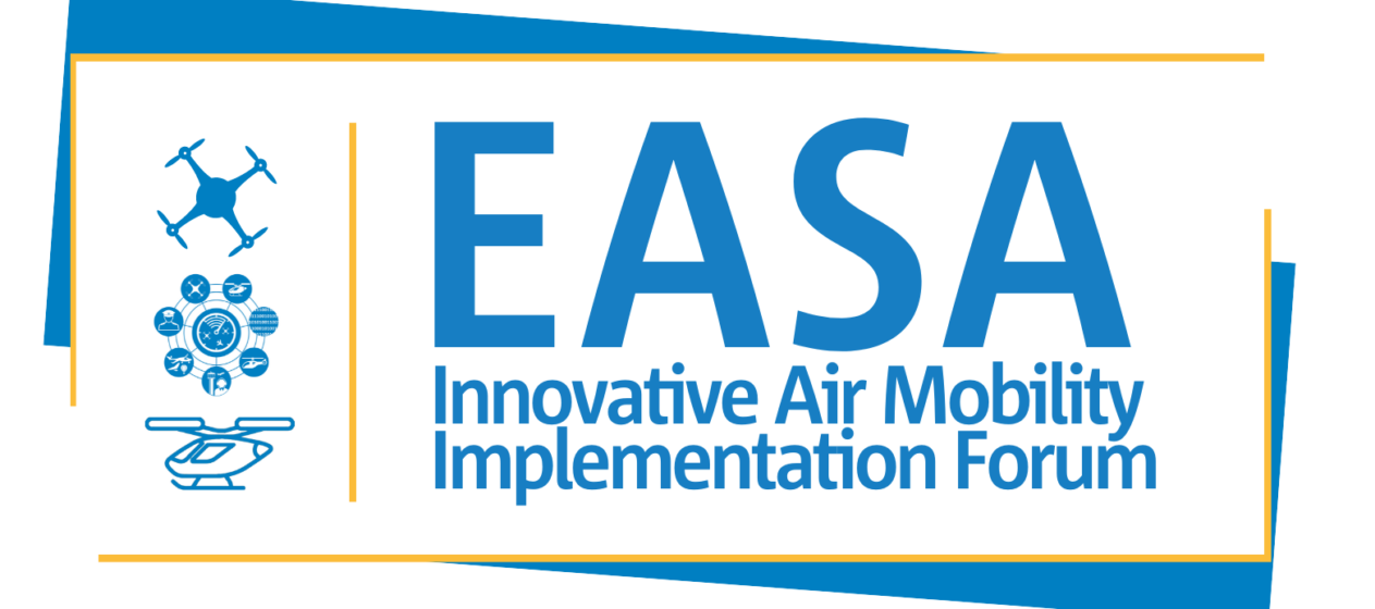 EASA Innovative Air Mobility Implementation Forum