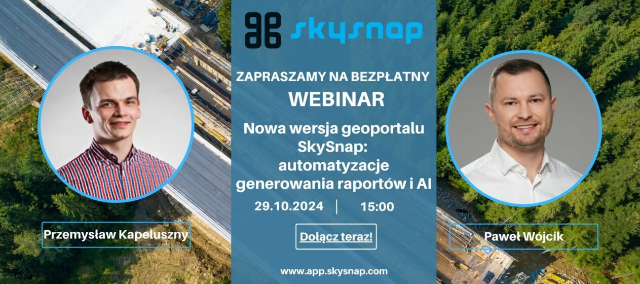 Webinar SkySnap - nowa wersja Geoportalu SkySnap 2.0