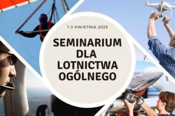 Seminarium ULC dla lotnictwa ogólnego - 1-3.04.2025 r.